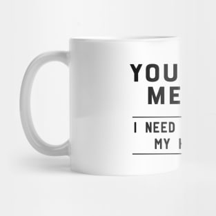 Real Estate Agent - You had me at I need to sell my house Mug